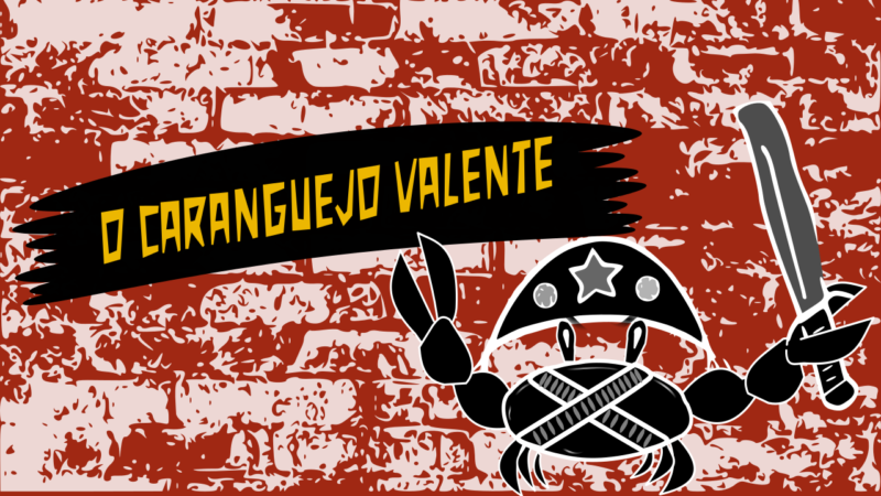 POESIA: “O Caranguejo Valente”